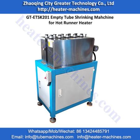 GT-ETSK201 Empty Tube Shrinking Machine for Hot Runner Heater